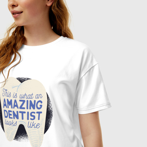 Женская футболка хлопок Oversize Стоматолог, цвет белый - фото 3