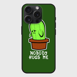 Чехол силиконовый для Apple iPhone 15 Pro матовый Nobody Hugs Me