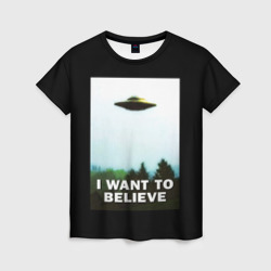 Женская футболка 3D I Want To Believe