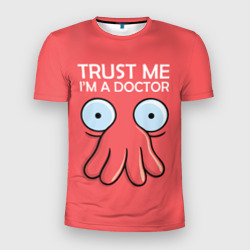 Мужская футболка 3D Slim Trust Me I'm a Doctor