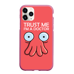 Чехол для iPhone 11 Pro матовый Trust Me I'm a Doctor