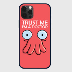 Чехол для iPhone 12 Pro Max Trust Me I'm a Doctor