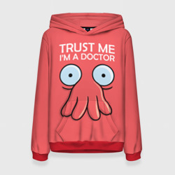Женская толстовка 3D Trust Me I'm a Doctor