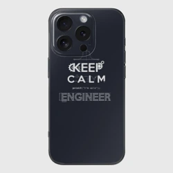 Чехол для iPhone 16 Pro силиконовый с защитой камеры Keep Calm Engineer