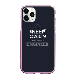 Чехол для iPhone 11 Pro Max матовый Keep Calm Engineer