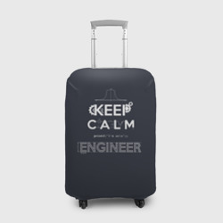 Чехол для чемодана 3D Keep Calm Engineer