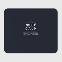 Прямоугольный коврик для мышки Keep Calm Engineer