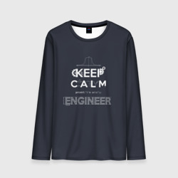 Мужской лонгслив 3D Keep Calm Engineer