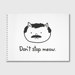 Альбом для рисования Don't stop meow