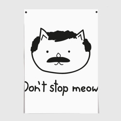 Постер Don't stop meow