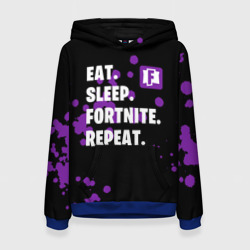 Женская толстовка 3D Eat Sleep Fortnite Repeat