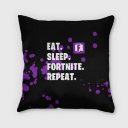 Подушка 3D Eat Sleep Fortnite Repeat