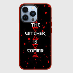 Чехол для iPhone 13 Pro The Witcher Is Coming