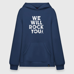 Худи SuperOversize хлопок We Wil Rock You