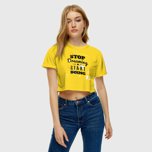 Женская футболка Crop-top 3D Stop dreaming, цвет 3D печать - фото 3