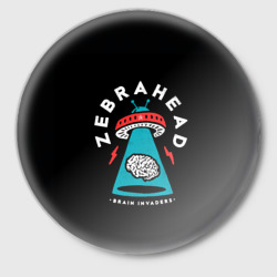 Значок Zebrahead - Brain Invaders