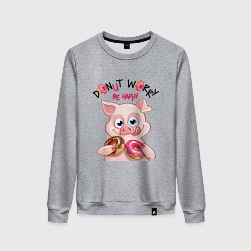 Женский свитшот хлопок Donut Worry Фото 01 Женский свитшот хлопок Donut Worry Фото 01