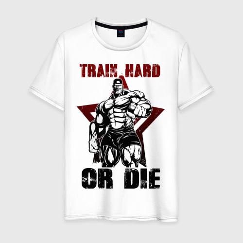 Мужская Футболка Train hard or die (хлопок)