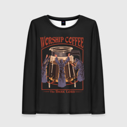 Женский лонгслив 3D Worship Coffee