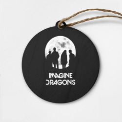 Деревянная игрушка круг Imagine Dragons
