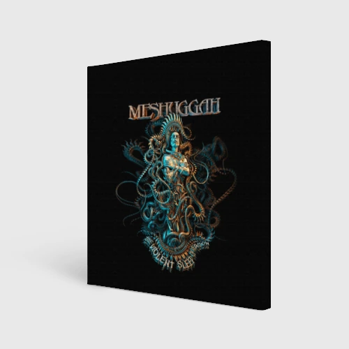 Холст квадратный Meshuggah