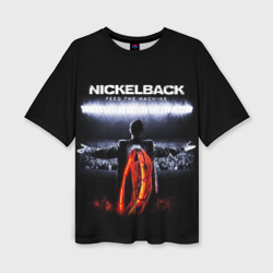 Женская футболка oversize 3D Nickelback