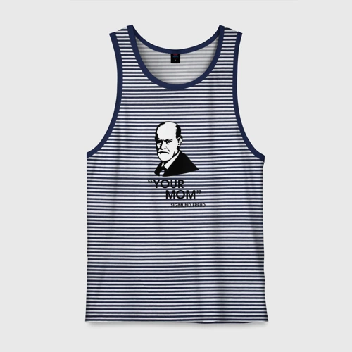 Мужская майка хлопок Your Mom - Фрейд мем прикол надпись