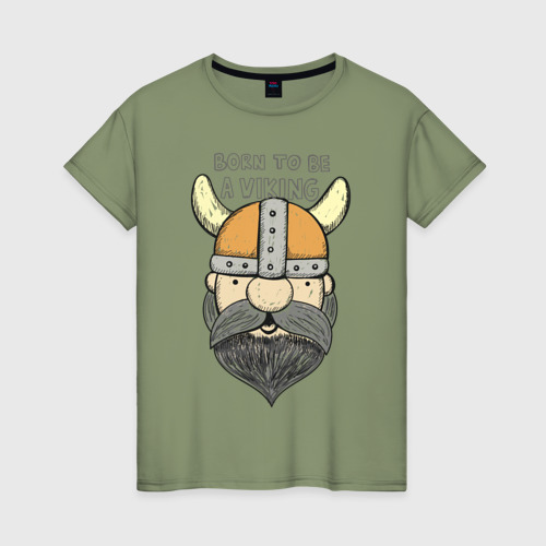 Женская футболка хлопок Викинг - born to be a viking, цвет авокадо