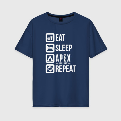 Женская футболка хлопок Oversize EAT - sleep - Apex - repeat, цвет темно-синий