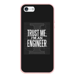 Чехол для iPhone 5/5S матовый Trust Me, I'm an Engineer