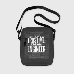 Сумка через плечо 3D Trust Me, I'm an Engineer