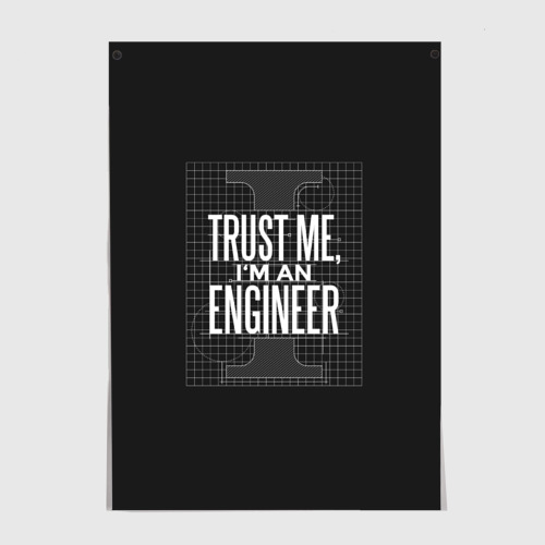 Постер Trust Me, I'm an Engineer