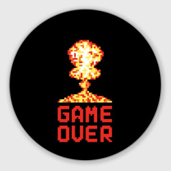 Круглый коврик для мышки Game over - atomic explosion