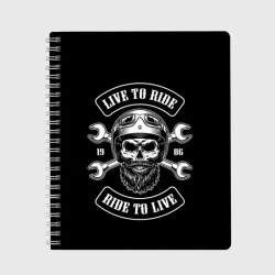 Тетрадь Live to ride - ride to live