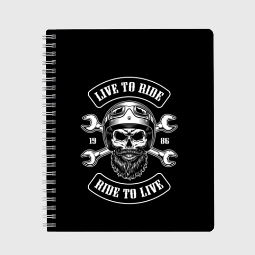 Тетрадь Live to ride - ride to live