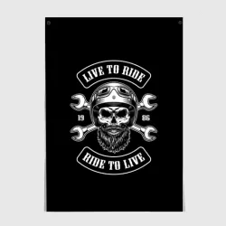 Постер Live to ride - ride to live