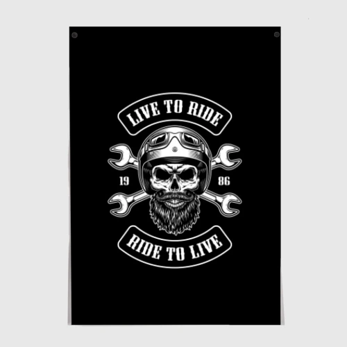 Постер Live to ride - ride to live