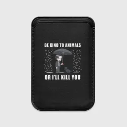 Картхолдер Magsafe магнитный Be Kind to Animals - John Wick