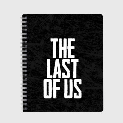 Тетрадь The Last of Us