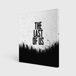 Холст квадратный The Last of Us