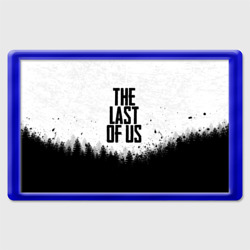 Магнит 45*70 The Last of Us