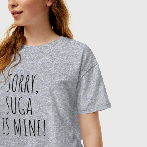 Женская футболка хлопок Oversize SORRY,SUGA IS MINE!, цвет меланж - фото 3
