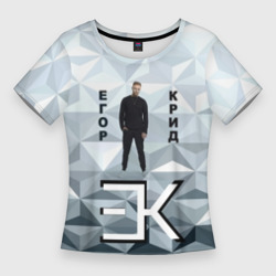 Женская футболка 3D Slim Егор Крид