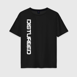 Женская футболка хлопок Oversize Disturbed