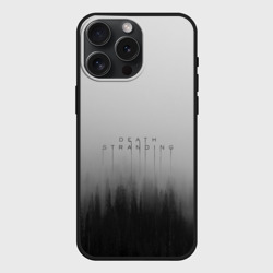 Чехол силиконовый для Apple iPhone 15 Pro Мax матовый Death Stranding Лес