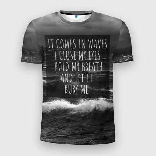 Мужская футболка 3D Slim Bring Me The Horizon - it comes in waves, цвет 3D печать