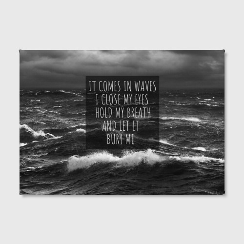 Холст прямоугольный Bring Me The Horizon - it comes in waves, цвет 3D печать - фото 2