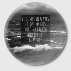 Значок Bring Me The Horizon - it comes in waves