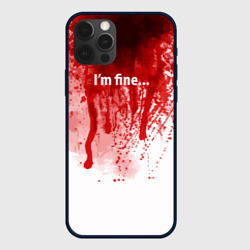 Чехол для iPhone 12 Pro Max I'm fine halloween blood costume
