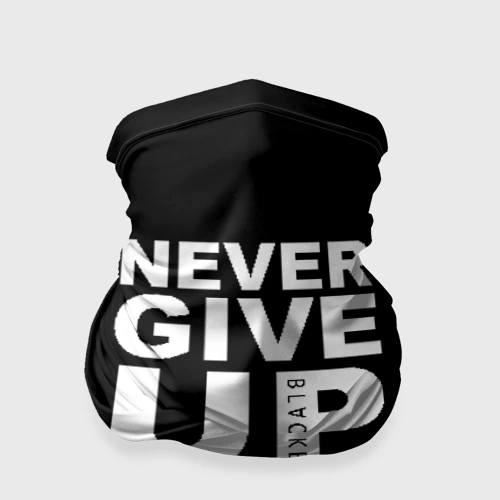 Бандана-труба 3D Never give Up салах